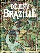 obálka:  Dějiny Brazílie 