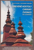 obálka: Drevené kostoly, chrámy, zvonice na Slovensku