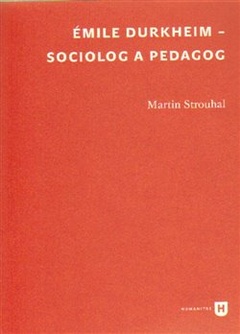 obálka: Émile Durkheim - sociolog a pedagog