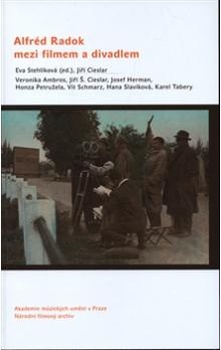 obálka: Alfréd Radok mezi filmem a divadlem
