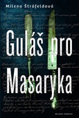 obálka: Guláš pro Masaryka