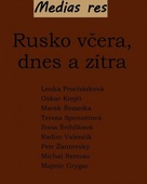 obálka: Rusko včera, dnes a zítra