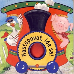 obálka: Nastupovať, ide sa!