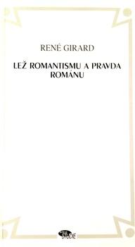 obálka: Lež romantismu a pravda románu