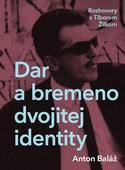 obálka: Dar a bremeno dvojitej identity