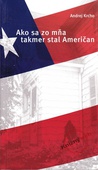 obálka: Ako sa zo mňa takmer stal Američan