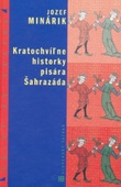 obálka: Kratochvíľne historky pisára Šahrazáda