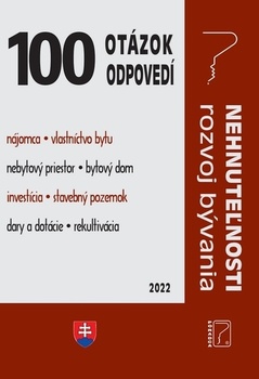 obálka: 100 otázok • odpovedí - Nehnuteľnosti - rozvoj bývania