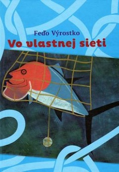 obálka: Vo vlastnej sieti