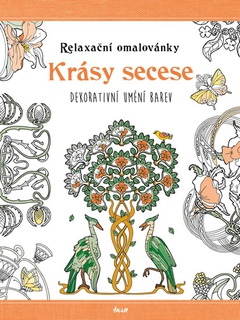 obálka: Relaxační omalovánky: Krásy secese