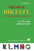 obálka: Nácvičné diktáty zo slovenského jazyka pre 3. ročník ZŠ