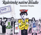 obálka: Radošinské naivné divadlo - Slovenské tango/Svadba ( To najlepšie 2)
