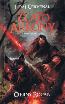 obálka: Čierny Rogan : Zlato Arkony 2