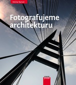obálka: Fotografujeme architekturu