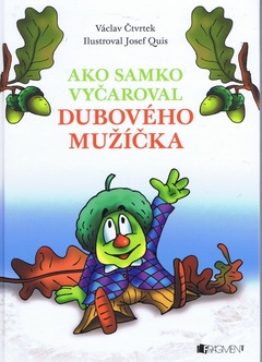 obálka: Ako Samko vyčaroval dubového mužíčka
