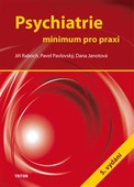 obálka: Psychiatrie - minimum pro praxi 