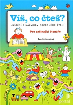 obálka: Víš, co čteš?: luštění s nácvikem pozorného čtení