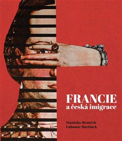 obálka: Francie a česká imigrace