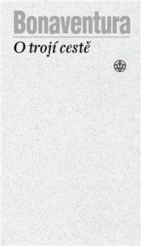 obálka: O trojí cestě