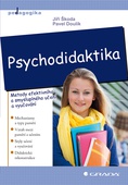 obálka: Psychodidaktika - Metody efektivního a smysluplného učení a vyučování