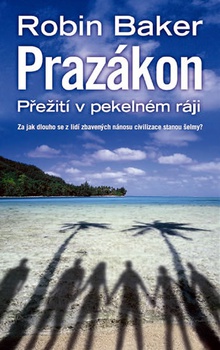 obálka:  Prazákon – Přežití v pekelném ráji 