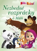 obálka: Máša a medveď - Nezbedné rozprávky o Máši