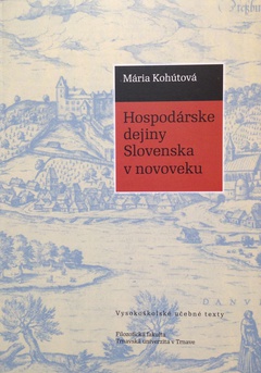 obálka: HOSPODÁRSKE DEJINY SLOVENSKA V NOVOVEKU