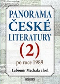 obálka: Panorama české literatury - 2. díl (po roce 1989)
