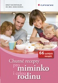 obálka: Chutné recepty pro miminko i celou rodinu - 66 rychlých receptů