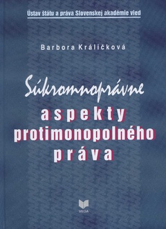 obálka: Súkromnoprávne aspekty protimonopolného práva