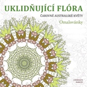 obálka: Uklidňující flóra - Čarovné australské květy