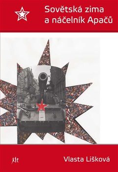 obálka: Sovětská zima a náčelník Apačů