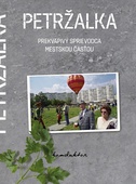 obálka: Petržalka – prekvapivý sprievodca mestskou časťou