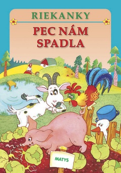 obálka: Pec nám spadla