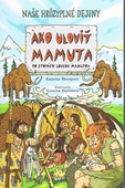 obálka: Ako uloviť mamuta