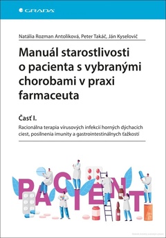 obálka: Manuál starostlivosti o pacienta s vybranými chorobami v praxi farmaceuta