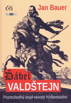 obálka: Ďábel Valdštejn - Pozoruhodný osud vévody frýdlantského