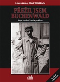 obálka: Přežil jsem Buchenwald - Moje osobní cesta peklem