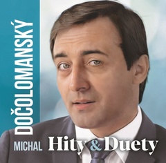 obálka: CD Michal Dočolomanský – HITY & DUETY