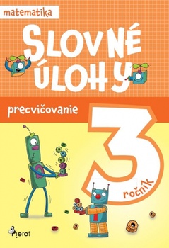 obálka: Slovné úlohy precvičovanie - matematika 3.ročník