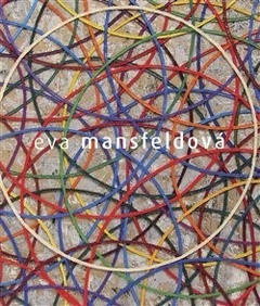 obálka: Eva Mansfeldová Monografie