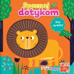 obálka: Spoznaj dotykom - život na safari