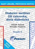 obálka: Diabetes mellitus čili cukrovka. Dieta diabetická - II.svazek