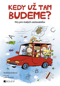 obálka: Kedy už tam budeme?