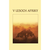 obálka: V LESOCH AFRIKY