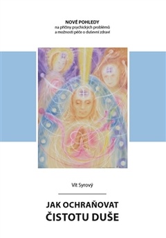 obálka: Jak ochraňovat čistotu duše