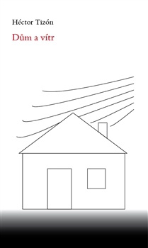obálka: Dům a vítr