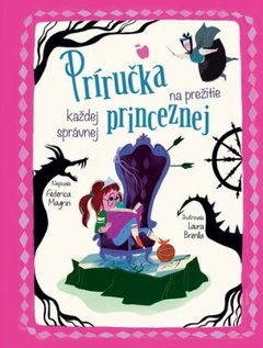 obálka: Príručka na prežitie každej správnej princeznej