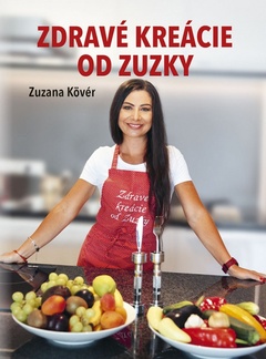 obálka: Zdravé kreácie od Zuzky