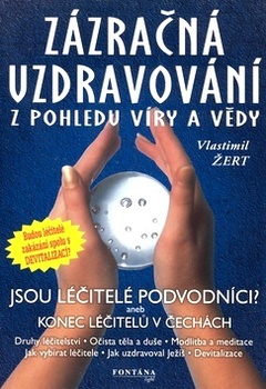 obálka: Zázračná uzdravování z pohledu víry a vědy 